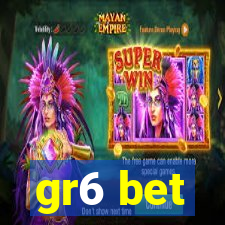 gr6 bet